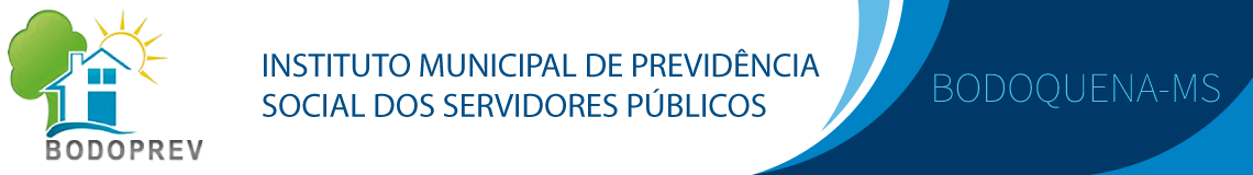 INSTITUTO MUNICIPAL DE PREVIDÊNCIA SOCIAL DOS SERVIDORES PÚBLICOS DE BODOQUENA